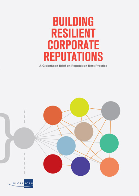 Building Resilient Corporate Reputations Globescan Research - 